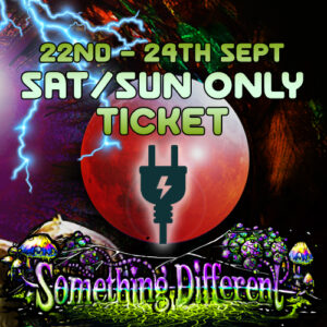 Something Different Sat Sun Ticket