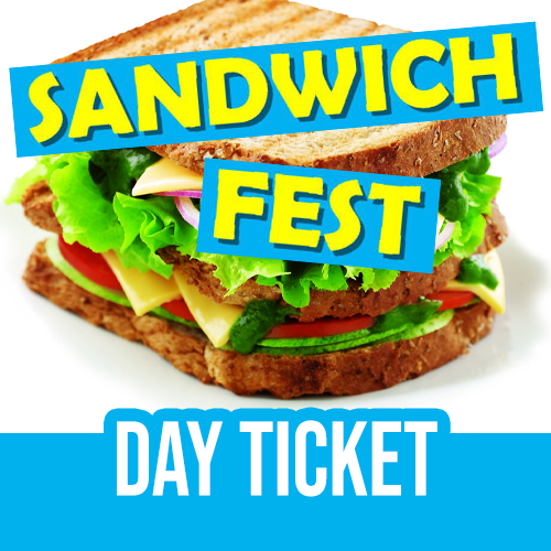 Sandwich fest day ticket