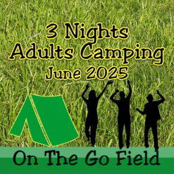 Adult Camping 3 nights OTG Field June 2025