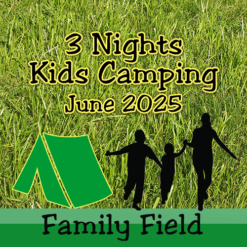 Kids Camping 3 Family Field June 2025
