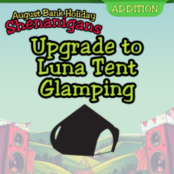 Shenanians 2025 Glamping Upgrade
