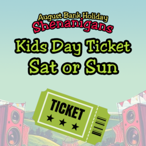 Shenanigans 2025 Kids Day Ticket
