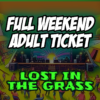 Lost in the grass Adult Ticket