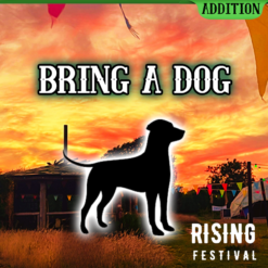 Rising Bring a Dog