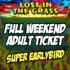 Lost in the grass 2027 Adults Super Earlybird